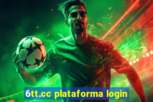 6tt.cc plataforma login